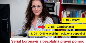 Seriál: Koronavir a bezplatná právní pomoc - pokračování